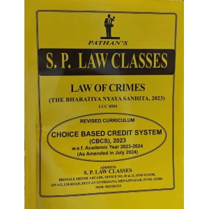 SP Law Classes Notes on Bhartiya Nyay Sanhita, 2023 (BNS) - Law of Crimes - formerly Indian Penal Code as per July 2024 Syllabus CBCS Pattern by Prof. A U Pathan Sir